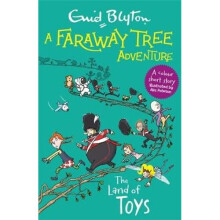 A Faraway Tree Adventure: The Land of Toys | Paperback
