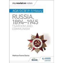 My Revision Notes: AQA GCSE (9-1) History: Russia, 1894-1945: Tsardom and communism | Paperback