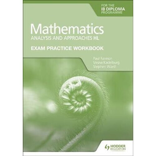 Exam Practice Workbook for Mathematics for the IB Diploma: Analysis and approaches HL | Paperback