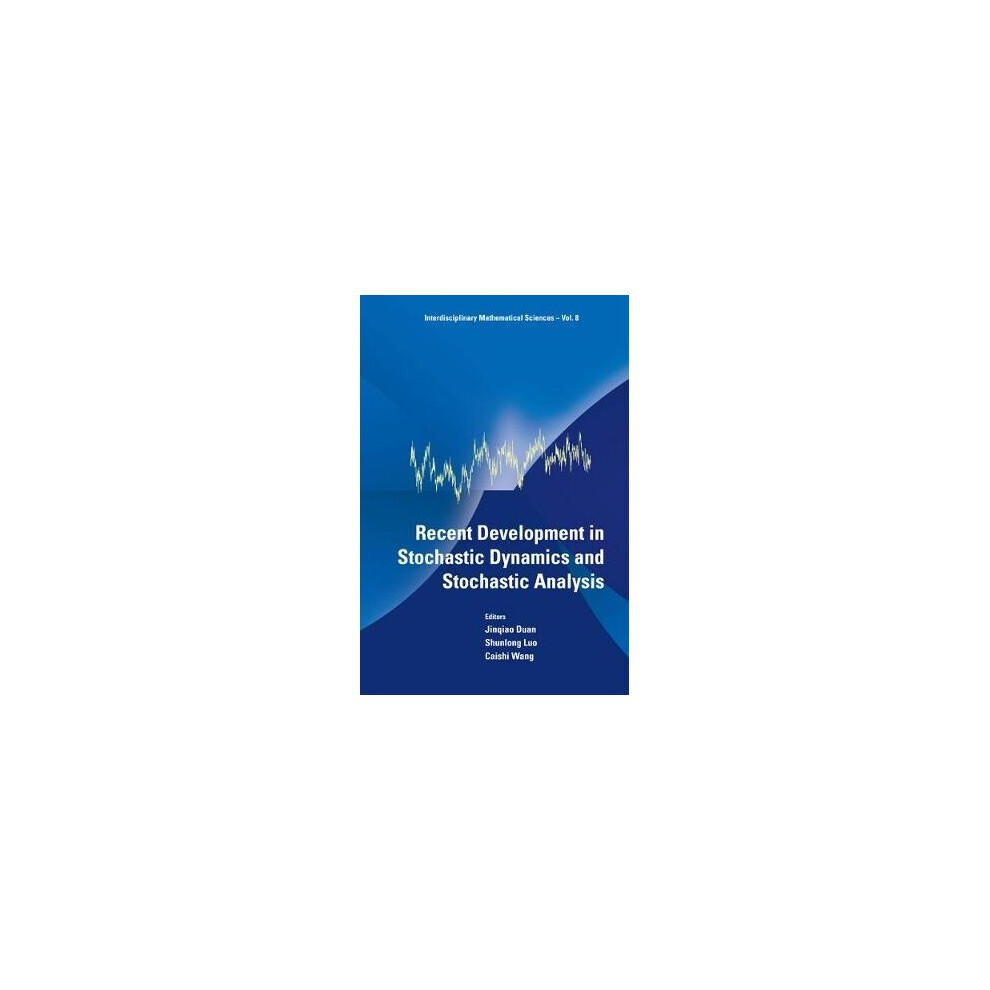 Recent Development In Stochastic Dynamics And Stochastic Analysis