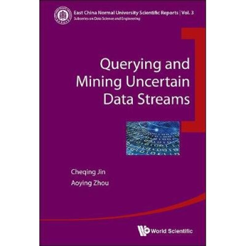 Querying And Mining Uncertain Data Streams