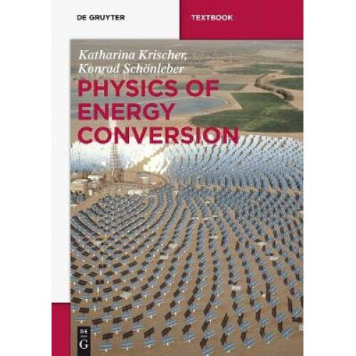 Physics of Energy Conversion