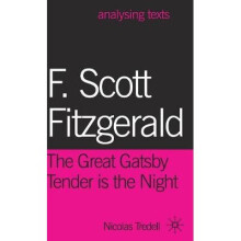 F. Scott Fitzgerald: The Great Gatsby/Tender is the Night
