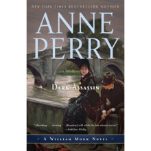 Dark Assassin (William Monk Novels)