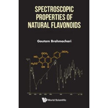 Spectroscopic Properties Of Natural Flavonoids - Volume 1