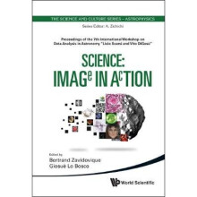 Science: Image In Action - Proceedings Of The 7th International Workshop On Data Analysis In Astronomy Livio Scarsi And Vito Digesu