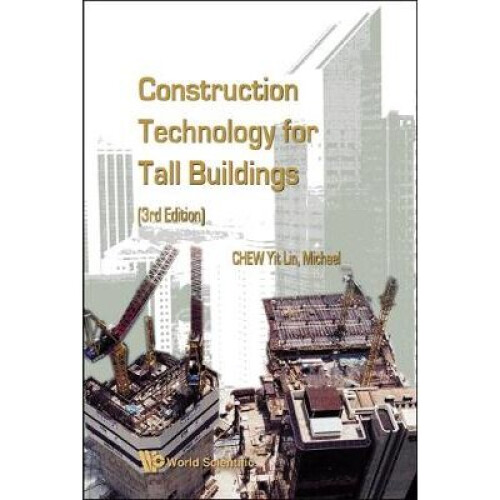 Construction Technology For Tall Buildings (3rd Edition)