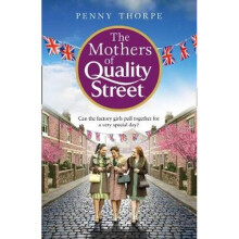 The Mothers of Quality Street | Paperback