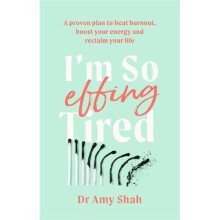 I'm So Effing Tired | Paperback