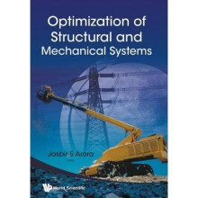 Optimization Of Structural And Mechanical Systems