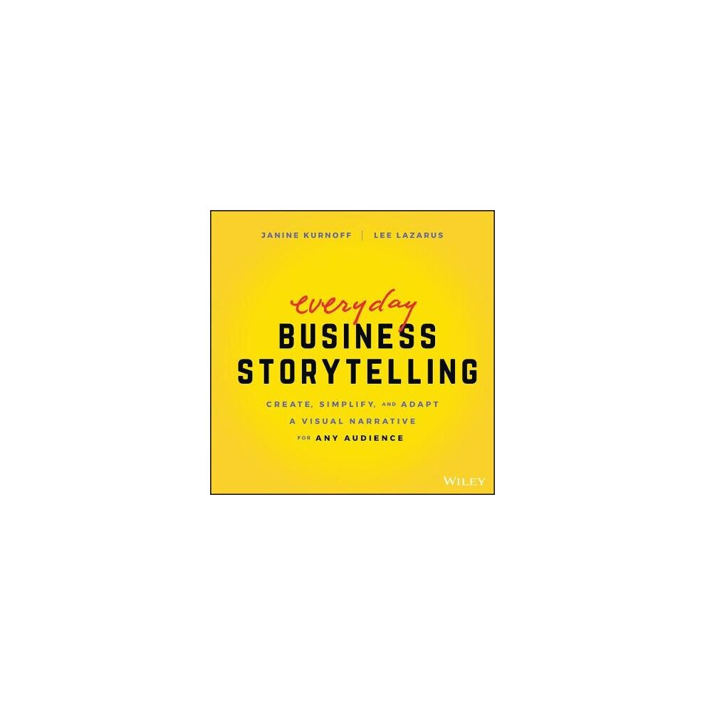 Everyday Business Storytelling