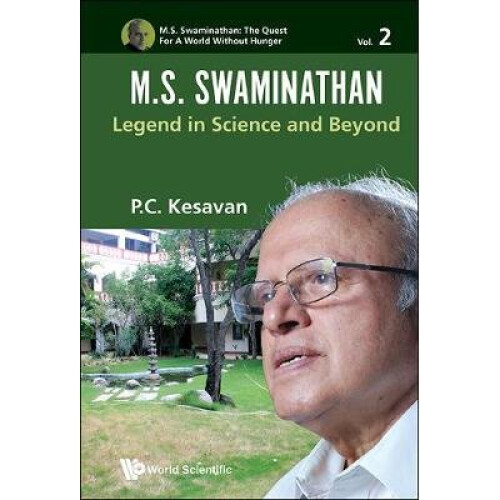 M.s. Swaminathan: Legend In Science And Beyond