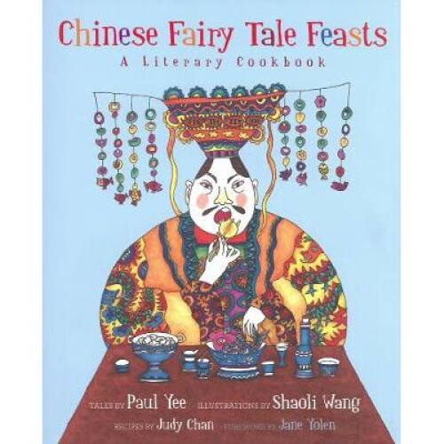 Chinese Fairy Tale Feasts