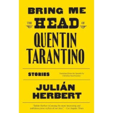 Bring Me the Head of Quentin Tarantino