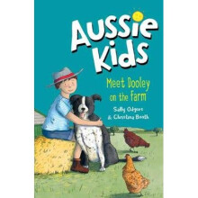 Aussie Kids: Meet Dooley on the Farm