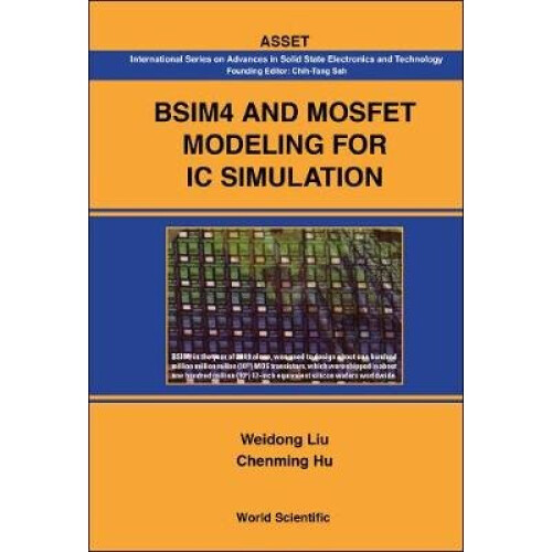 Bsim4 And Mosfet Modeling For Ic Simulation