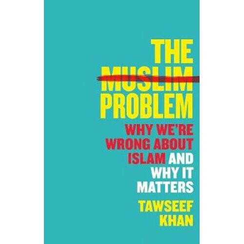 The Muslim Problem | Hardback