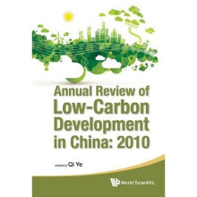 Annual Review Of Low-carbon Development In China: 2010
