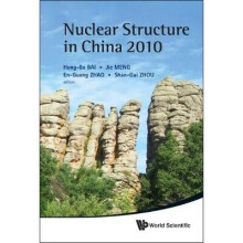 Nuclear Structure In China 2010 - Proceedings Of The 13th National Conference On Nuclear Structure In China