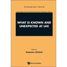 What Is Known And Unexpected At Lhc - Proceedings Of The International School Of Subnuclear Physics