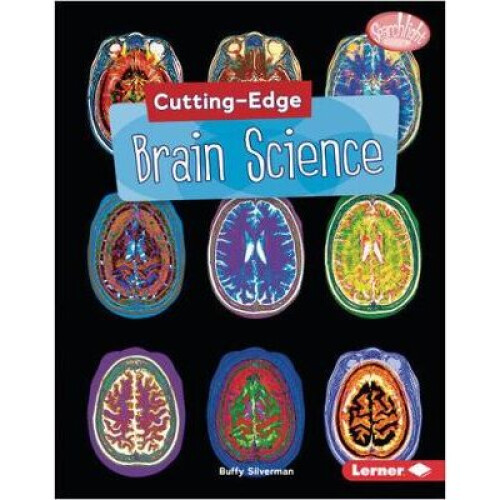 Cutting-Edge Brain Science
