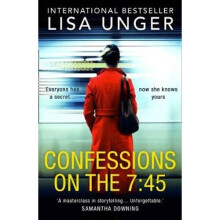 Confessions On The 7:45 | Paperback