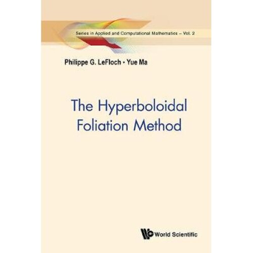 Hyperboloidal Foliation Method, The