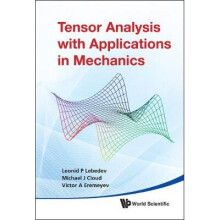 Tensor Analysis With Applications In Mechanics