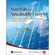 Materials For Sustainable Energy: A Collection Of Peer-reviewed Research And Review Articles From Nature Publishing Group