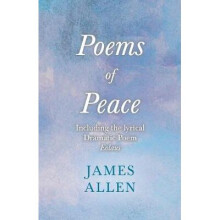 Poems of Peace - Including the lyrical, Dramatic Poem Eolaus