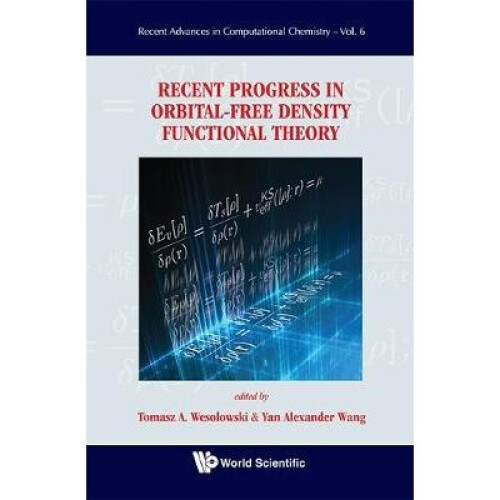 Recent Progress In Orbital-free Density Functional Theory