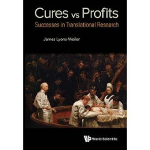 Cures Vs. Profits: Successes In Translational Research