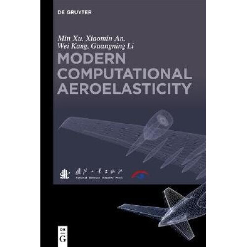 Modern Computational Aeroelasticity