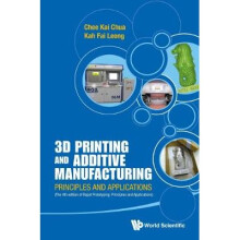 3d Printing And Additive Manufacturing: Principles And Applications (With Companion Media Pack) - Fourth Edition Of Rapid Prototyping
