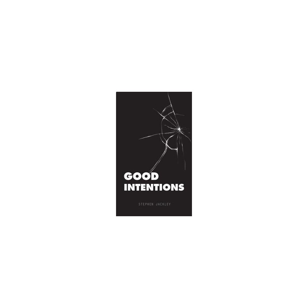 Good Intentions
