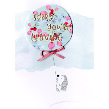 Sorry You Are Leaving Greeting Card Second Nature Just To Say Cards