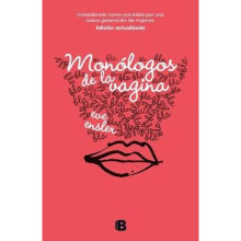 Monologos de la Vagina / The Vagina Monologues