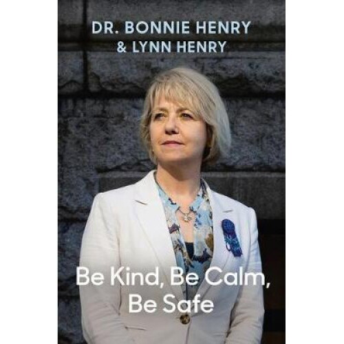 Be Kind, Be Calm, Be Safe