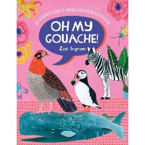 Oh My Gouache!