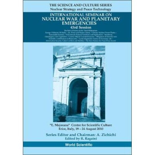 International Seminar On Nuclear War And Planetary Emergencies - 43rd Session