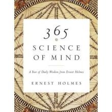 365 Science of Mind: A Year of Daily Wisdom