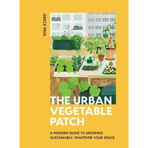 The Urban Vegetable Patch | Hardback