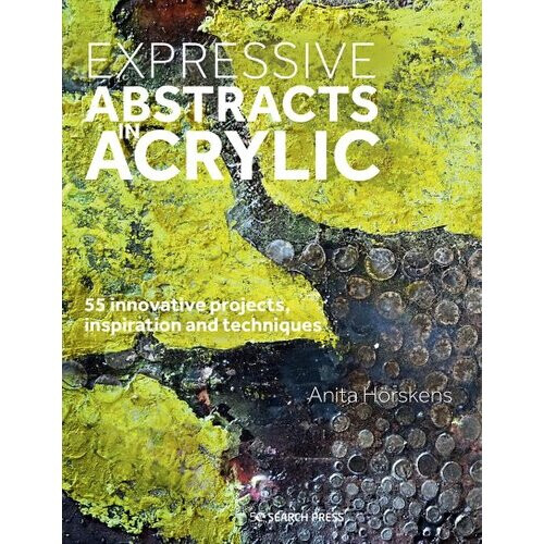 Expressive Abstracts in Acrylic | Paperback