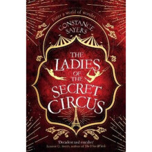 The Ladies of the Secret Circus | Paperback