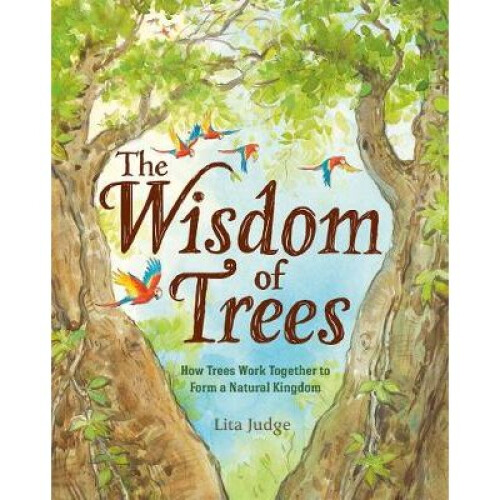 The Wisdom Of Trees