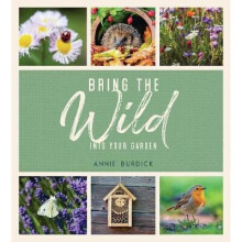 Bring the Wild into Your Garden