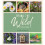 Bring the Wild into Your Garden 1