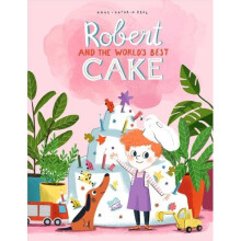 Robert and the World's Best Cake | Hardback