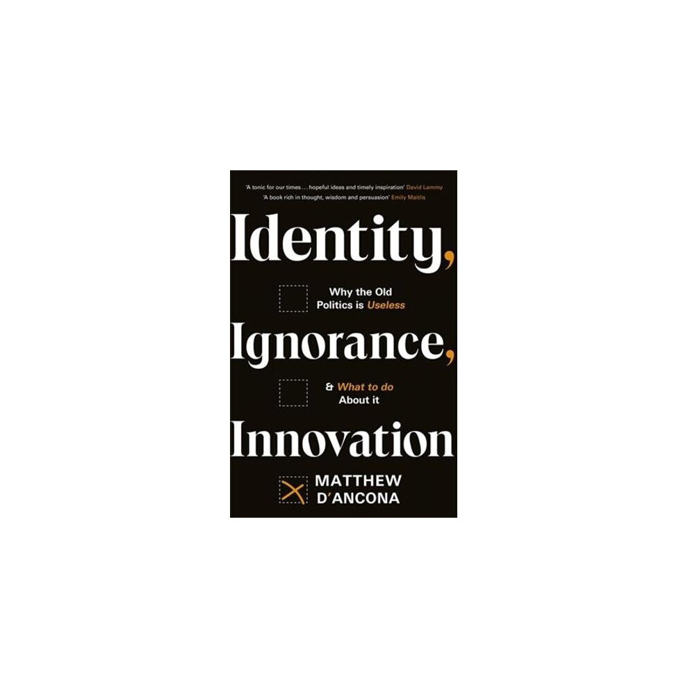 Identity, Ignorance, Innovation | Hardback