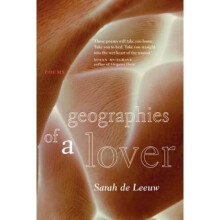 Leeuw, S: Geographies of a Lover